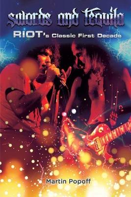Swords & Tequila: Riot’s Classic First Decade book