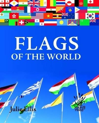 Flags of the World by Julie Ellis