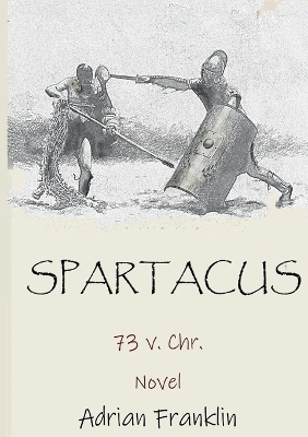 Spartacus: 73 v. Chr. book