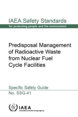Predisposal Management of Radioactive Waste from Nuclear Fuel Cycle Facilities book