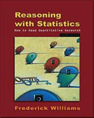 Reasoning With Statistics: How To Read Quantitative Research book