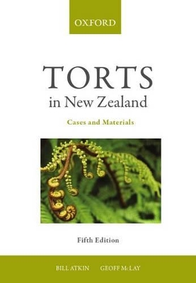 Torts in New Zealand by Bill Atkin