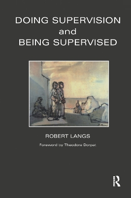 Doing Supervision and Being Supervised by Robert Langs