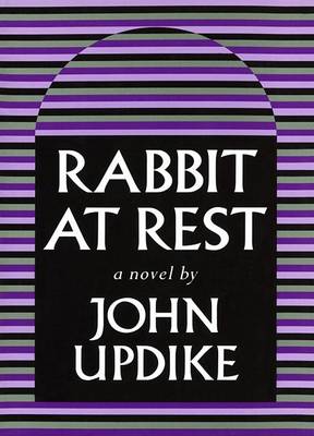 Rabbit At Rest by John Updike