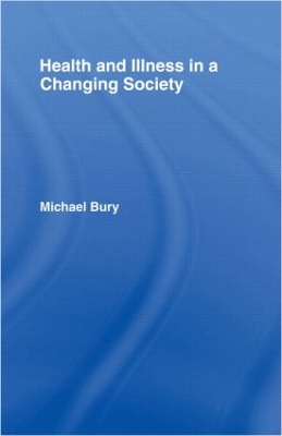 Health and Illness in a Changing Society book