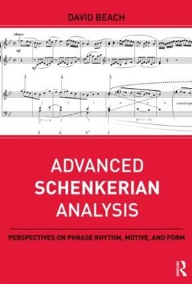 Advanced Schenkerian Analysis by David Beach