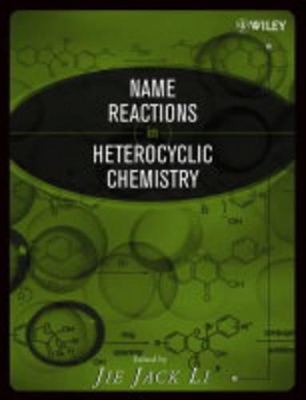 Name Reactions in Heterocyclic Chemistry book