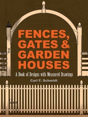 Fences, Gates and Garden Houses book