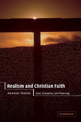 Realism and Christian Faith book