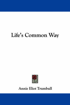 Life's Common Way book