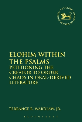 Elohim within the Psalms by Terrance Randall Wardlaw, Jr.