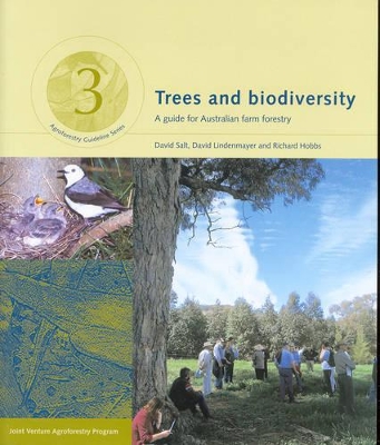 Trees and Biodiversity: A Guide for Australian Farm Forestry book