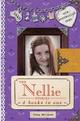 Our Australian Girl: The Nellie Stories book