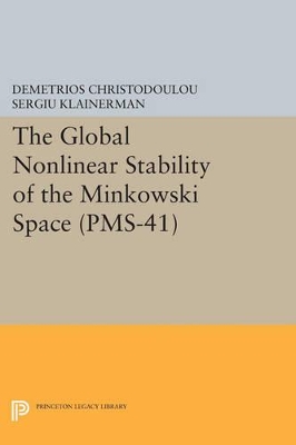 Global Nonlinear Stability of the Minkowski Space (PMS-41) book