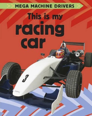 This is My Racing Car by Chris Oxlade