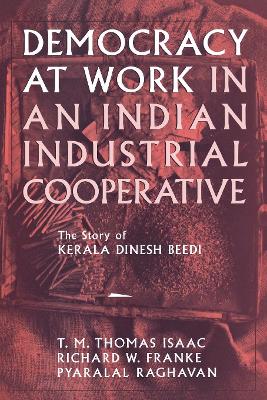 Democracy at Work in an Indian Industrial Cooperative book