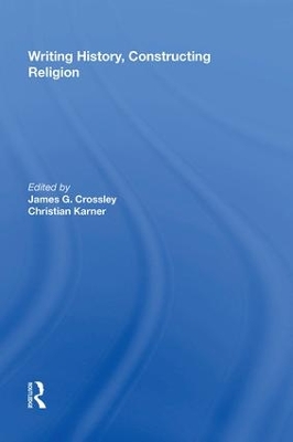 Writing History, Constructing Religion book