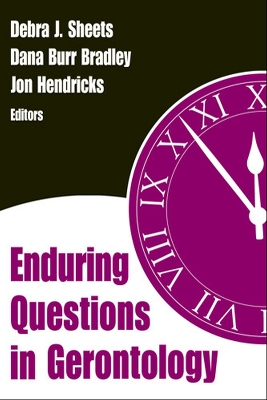 Enduring Questions in Gerontology book