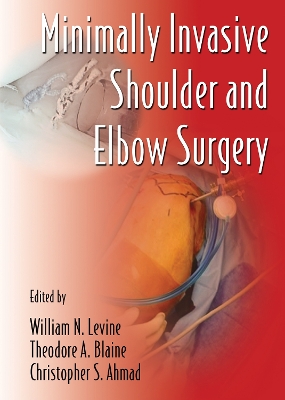 Minimally Invasive Shoulder and Elbow Surgery book