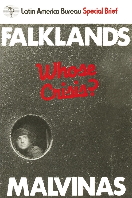 Falklands/Malvinas: Whose Crisis? book