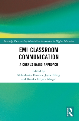 EMI Classroom Communication: A Corpus-Based Approach book