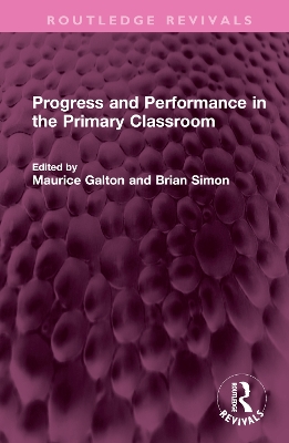 Progress and Performance in the Primary Classroom book