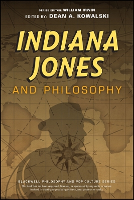 Indiana Jones and Philosophy: Why Did it Have to be Socrates? book