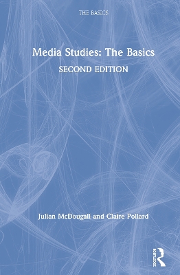 Media Studies: The Basics book