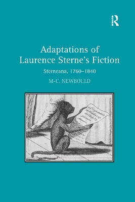 Adaptations of Laurence Sterne's Fiction: Sterneana, 1760–1840 by Mary-Celine Newbould