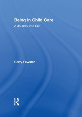 Being in Child Care by Gerry Fewster