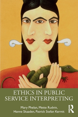 Ethics in Public Service Interpreting by Mary Phelan