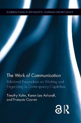 Work of Communication by Timothy Kuhn