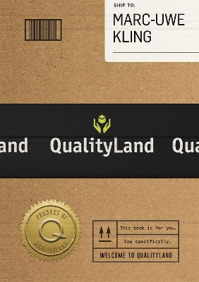 Qualityland: Visit Tomorrow, Today! by Marc-Uwe Kling