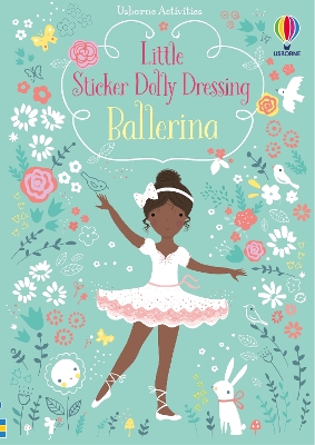 Little Sticker Dolly Dressing Ballerina by Fiona Watt