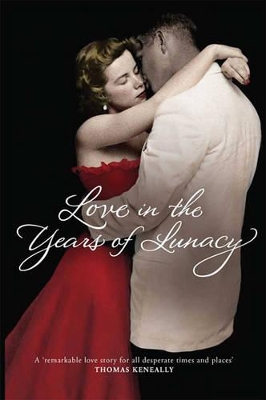 Love in the Years of Lunacy book
