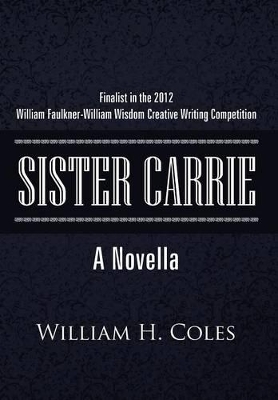 Sister Carrie by William H Coles