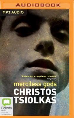 Merciless Gods by Christos Tsiolkas