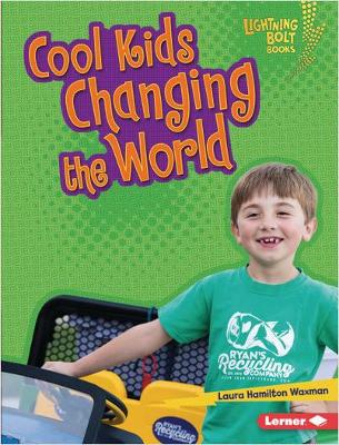 Cool Kids Changing the World book