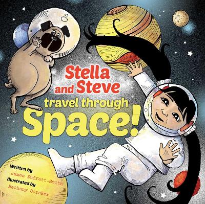 Stella and Steve Travel through Space! book