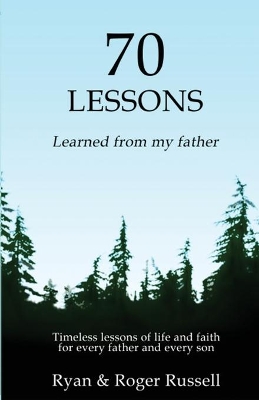 70 Lessons learned from my father book