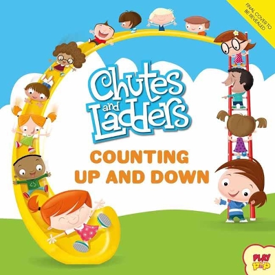 Chutes and Ladders: Counting Up and Down book