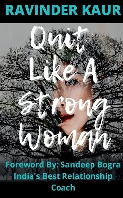 Quit Like a Strong Woman book