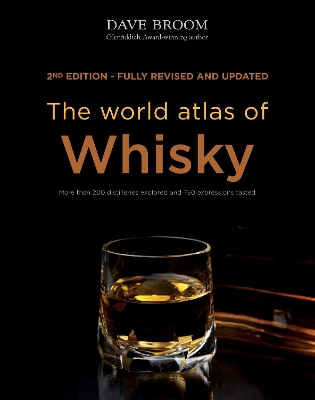 The The World Atlas of Whisky by Dave Broom