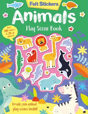 Felt Stickers Animals Play Scene Book book