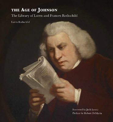 The Age of Johnson: The Library of Loren and Frances Rothschild book