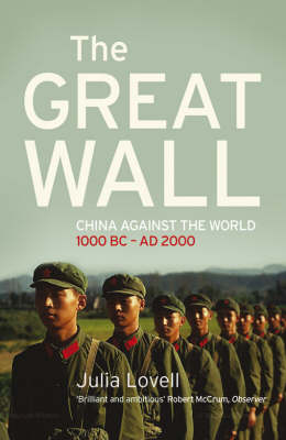 The Great Wall by Julia Lovell