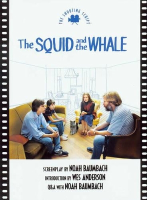 The Squid and the Whale book