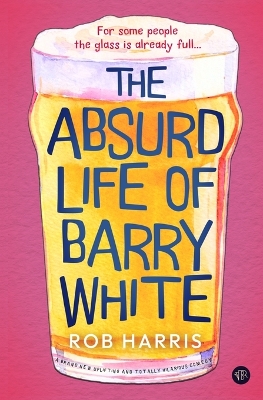 The Absurd Life of Barry White book