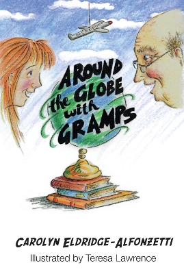 Around the Globe with Gramps book