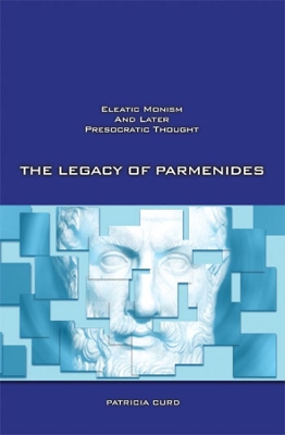 Legacy of Parmenides book